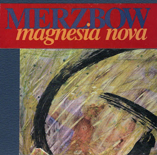 Merzbow, Magnesia Nova