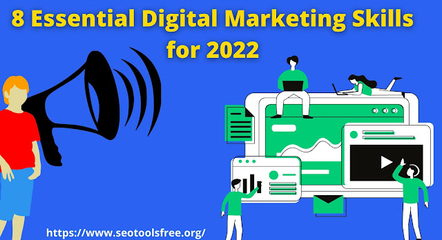 Digital Marketing Skills for 2022