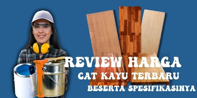 Harga Cat Kayu