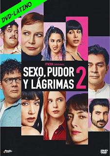 SEXO PUDOR Y LAGRIMAS 2 – DVD-5 – LATINO – 2022 – (VIP)