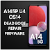 Samsung Galaxy A14 5G - A145P U4 & U6 OS14 Scatter Firmware [Dead Boot Repair]