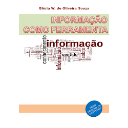 INFORMAÇÃO COMO FERRAMENTA