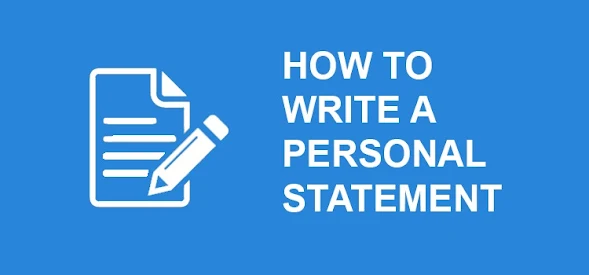 طريقة كتابة البيان الشخصي ونماذج في جميع التخصصات  How to write a personal statement