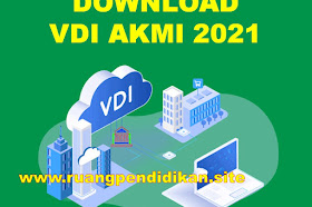 Unduh VDI AKMI Tahun 2021