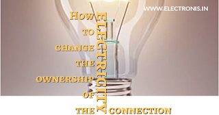 How to change the ownership of the electricity connection