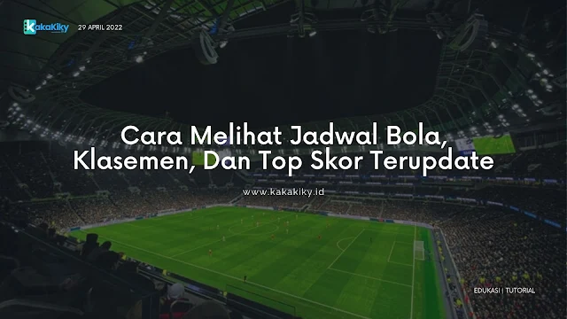 cara lihat jadwal bola