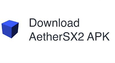 AetherSX2 APK with Bios Download for All Android Devices