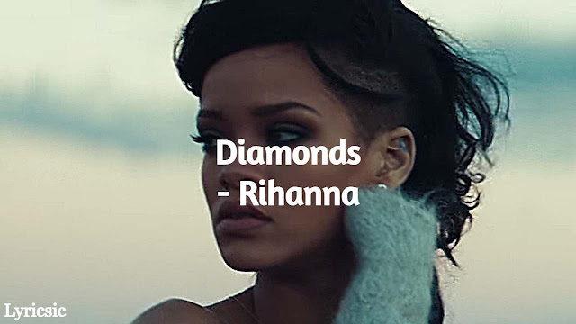 Rihanna - Shine Bright Like A Diamond Lyrics