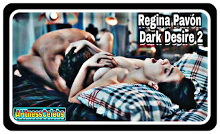 Regina Pavón in Dark Desire 2 (2022) Free Watch