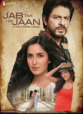 Jab Tak Hai Jaan (2012) Movie Review