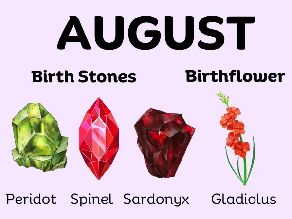 August Birthstones and Birth Flower