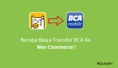 Biaya Transfer BCA Ke Neo Commerce