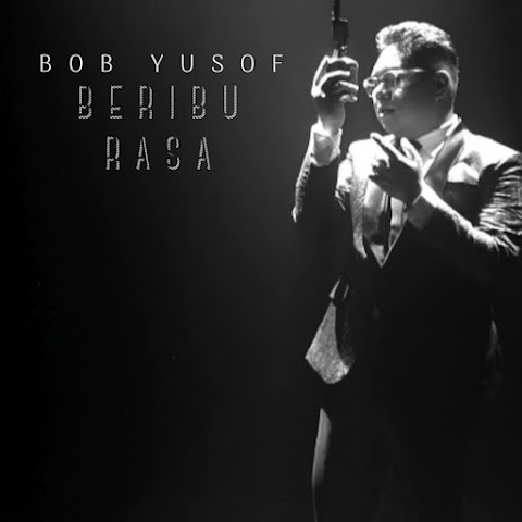 Bob Yusof - Beribu Rasa MP3