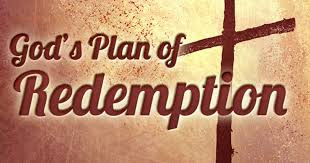 The Redemptive plan