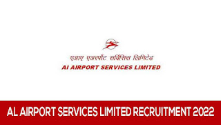 Al Airport Services Limited Recruitment 2022 - Apply Online For 277 Handyman, Customer Agent, Ramp Service Agent and Other Vacancies