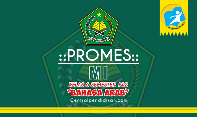 Promes Bahasa Arab Kelas 6 MI Revisi 2023/2024, Lengkap