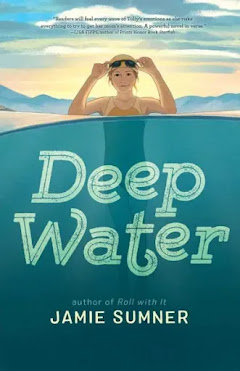 Currently reading DEEP WATER by Jamie Sumner