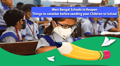 West Bengal schools to reopen- Things to consider before sending your children to school