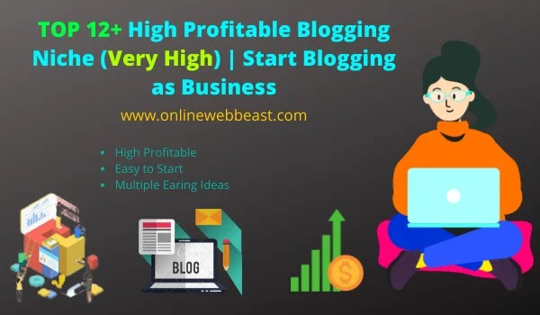 High Profitable Blogging Niche (Very High) -Start Blogging as Business