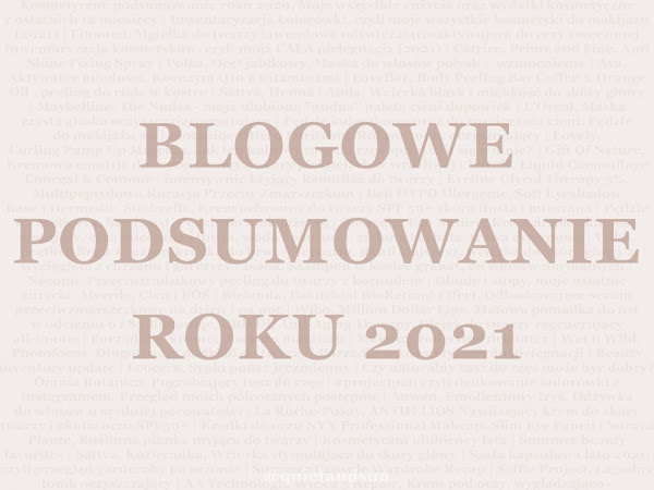 Podsumowanie Roku 2021 | Blogging Year in Review