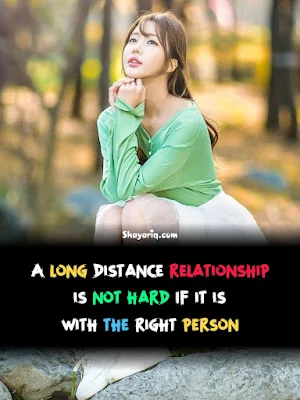 A long-distance relationship  Is not hard If it is with the right person, Love Quotes, love Quotes for her, love Quotes for him, love Quotes short, love Quotes for wife, love Quotes about life, love Quotes by Shakespeare, photo quotes, photo love Quotes, shayariq