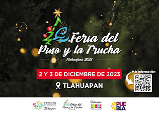 Feria del Pino y la Trucha 2023 dejará una derrama económica de 2.6 mdp a las y los tlahuapenses