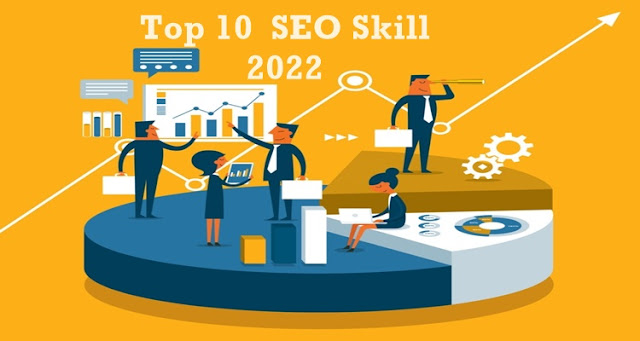 Top SEO Skills 2022