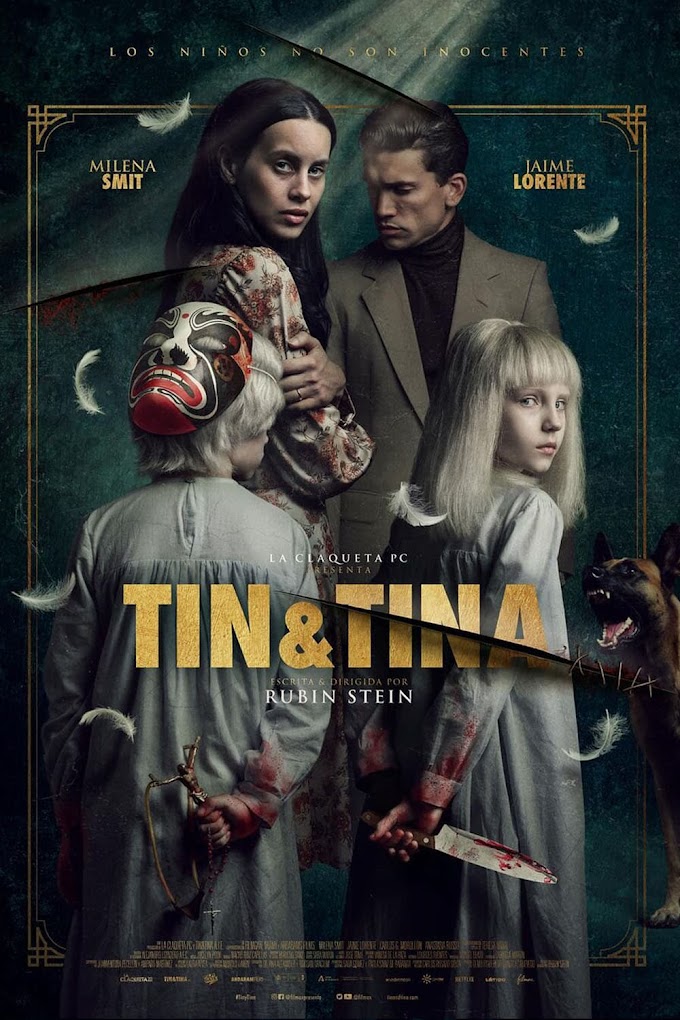 CríticaMorte: Tin e Tina (Tin&Tina) - Finalmente um filme decente de terror