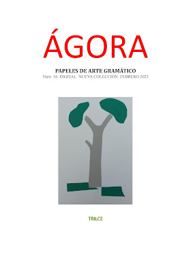 PUBLICADO N. 16 Ágora-papeles de arte gramático (Nueva colección, febrero 2023) Pincha en imagen