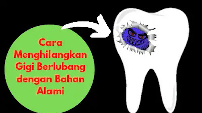 Cara Tradisional Menghilangkan Gigi Berlubang Dengan Bahan Alami