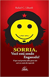 SORRIA, VOCÊ ESTÁ SENDO ENGANADO