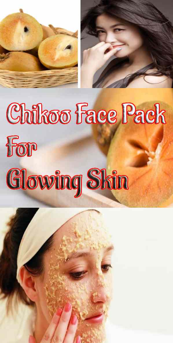 Chikoo Face Pack
