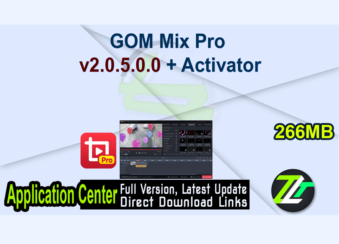 GOM Mix Pro v2.0.5.0.0 + Activator