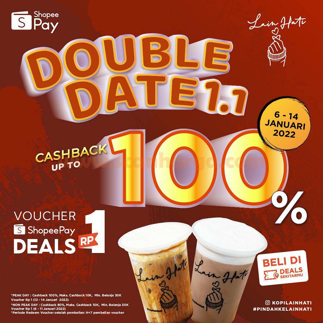 KOPI LAIN HATI Promo DOUBLE DATE 1.1 Shopeepay – CASHBACK hingga 100%