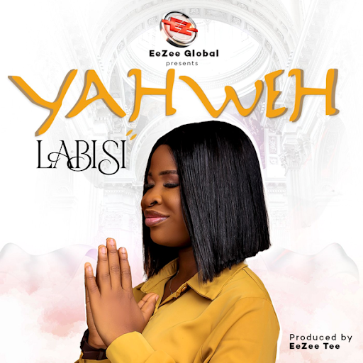 Labisi - Yahweh Lyrics