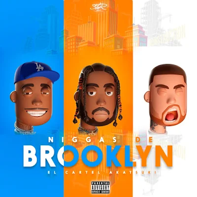 El cartel Akatsuki - Niggas D'Broklyn |Download mp3