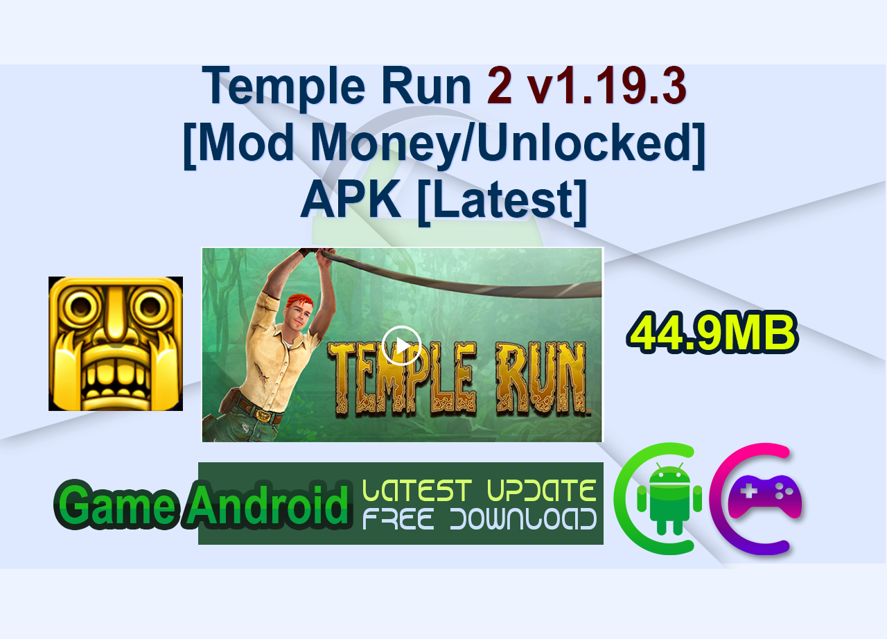 Temple Run 2 v1.19.3 [Mod Money/Unlocked] APK [Latest]