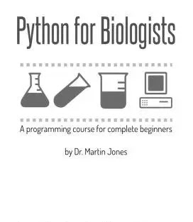 Download "Python for Biologists by Martin Jones" PDF for free