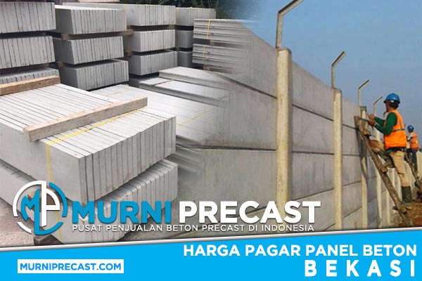 Harga Pagar Panel Beton Bekasi