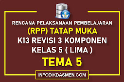 RPP KELAS 5 TEMA 5 KURIKULUM 2013 REVISI 3 KOMPONEN