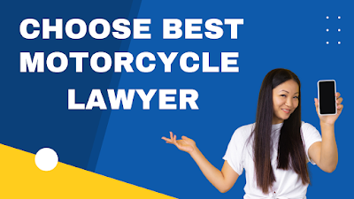 Choosing the best motorcycle accident lawyers