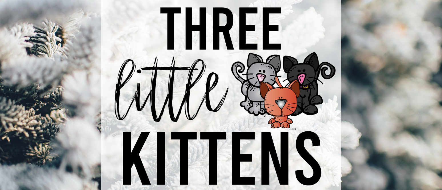 Three Little Kittens book activities  companion activities & craftivity Kindergarten First Grade