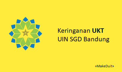 Keringanan UKT UIN SGD Bandung: Syarat, dan Pengajuan