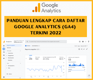 Panduan Lengkap Cara Daftar Google Analytics (GA4) Terkini 2022