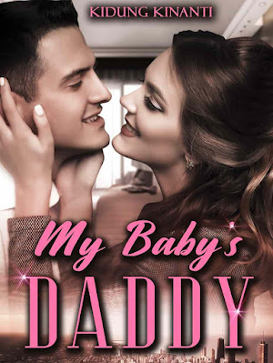 Novel My Baby's Daddy Karya Kidung Kinanti Full Episode