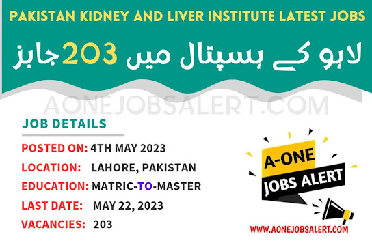 Pakistan Kidney And Liver Institute Latest Jobs 2023