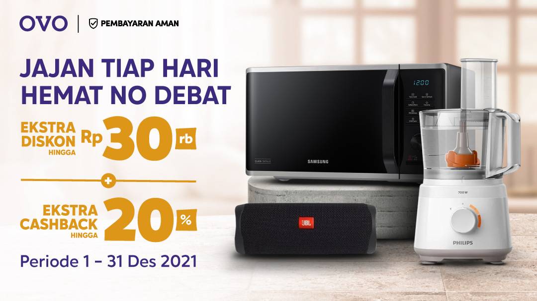 Ekstra Diskon 30 Ribu + Cashback 20% Pakai OVO di BLIBLI (S.d 31 Des 2021)