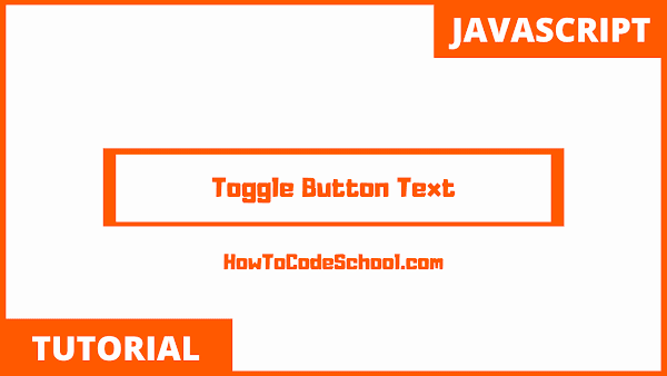 Toggle Button Text with JavaScript