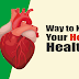 15 Ways to Keep Your Heart Healthy