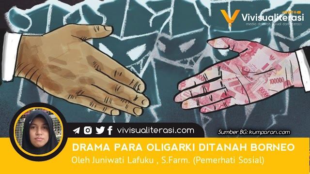 DRAMA PARA OLIGARKI DI TANAH BORNEO